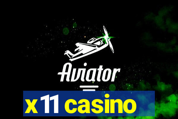 x11 casino